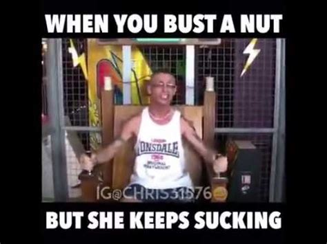 when you bust a nut and she keeps sucking|She keep suckin after I nut like a pro .